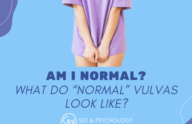 What Do Normal Vulvas Look Like?