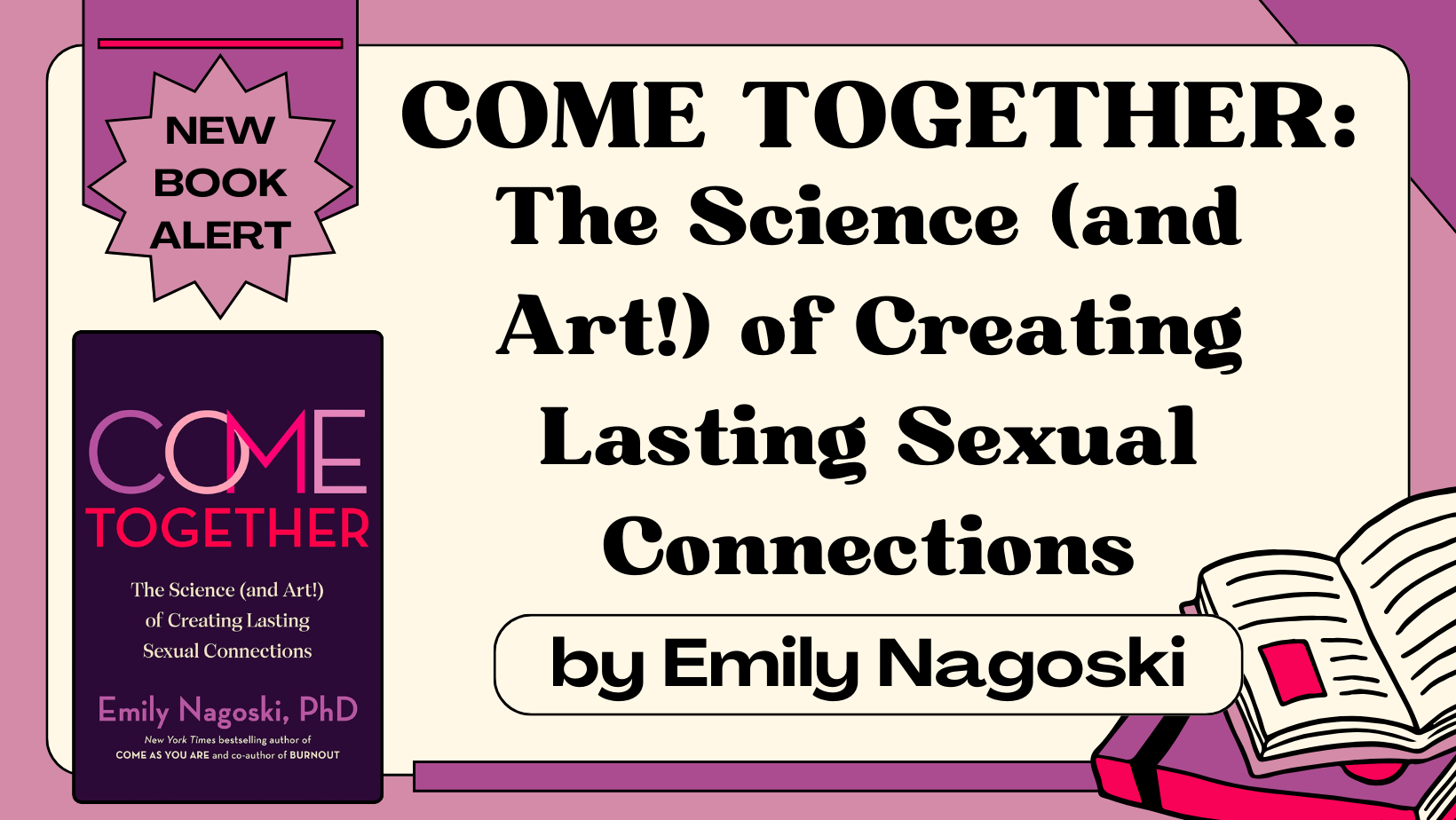 New Sex Book Alert: Come Together by Emily Nagoski