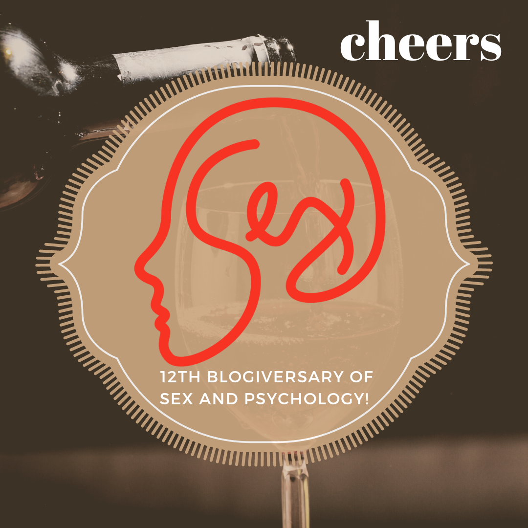 12 Years of Great Sex: It’s the Twelfth Blogiversary of Sex and Psychology!