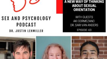 Episode 63: A New Way of Thinking About Sexual Orientation
