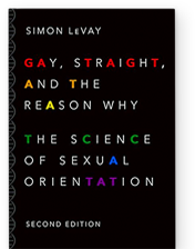 Gay, Straight, and the Reason Why