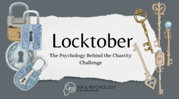 Locktober: The Psychology Behind the Chastity Challenge