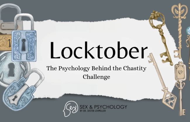 Locktober: The Psychology Behind the Chastity Challenge