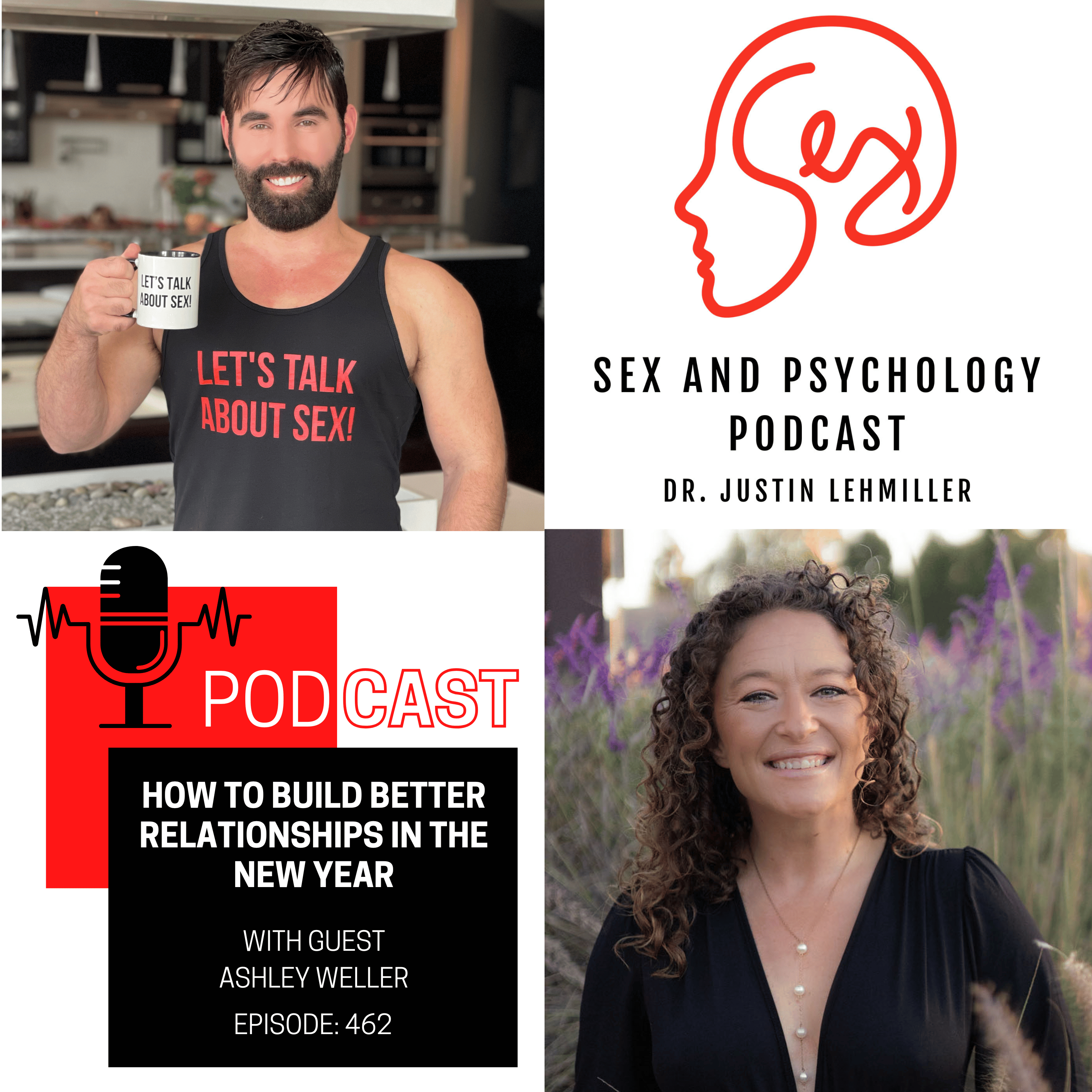 Episode 462: How To Build Better Relationships In The New Year