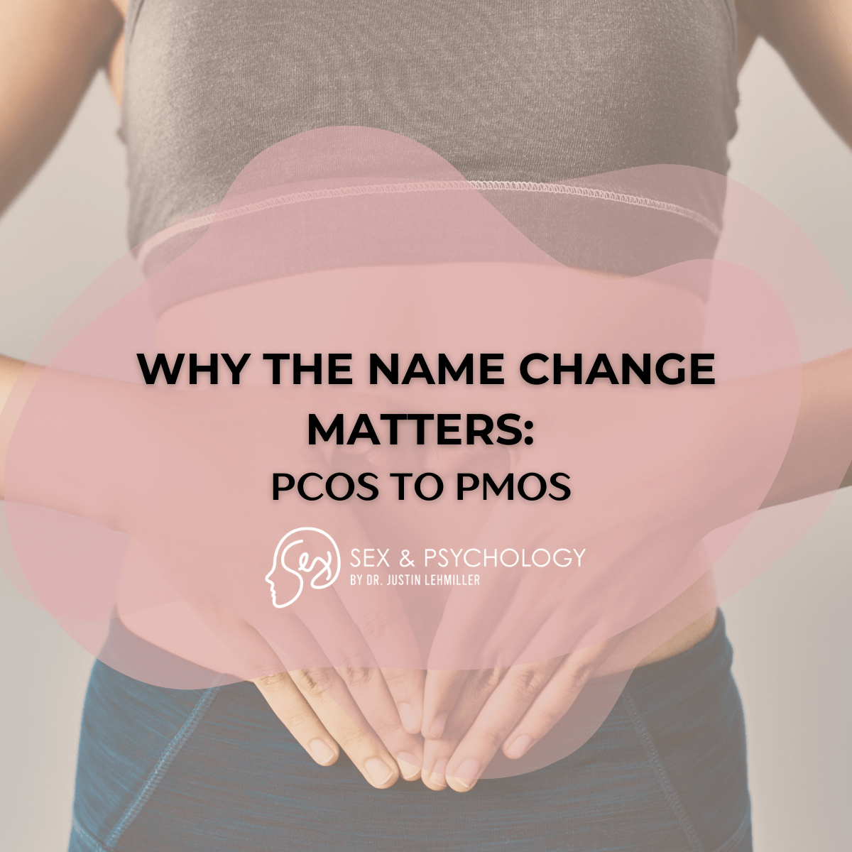 Why Polycystic Ovary Syndrome Has a New Name