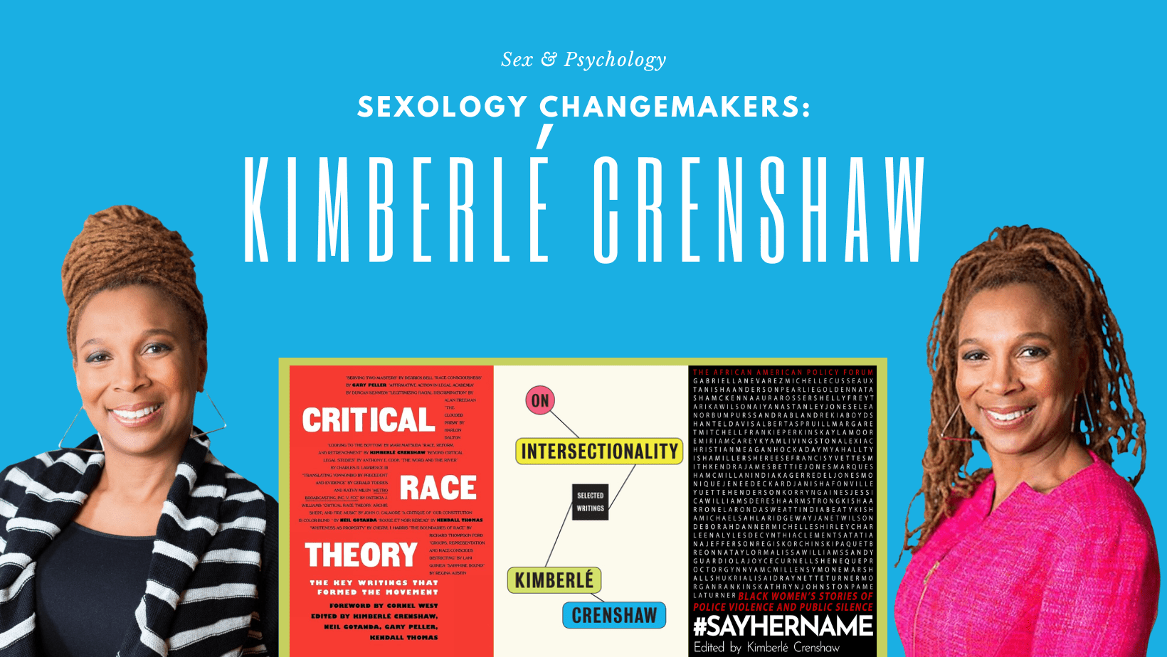 Sexology Changemakers: Kimberlé Crenshaw