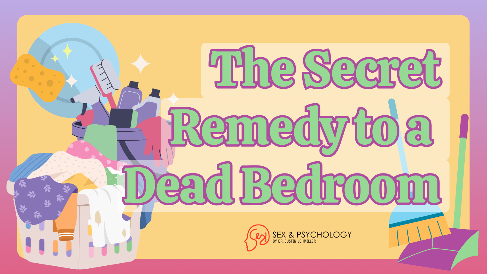 The Secret Remedy to a Dead Bedroom