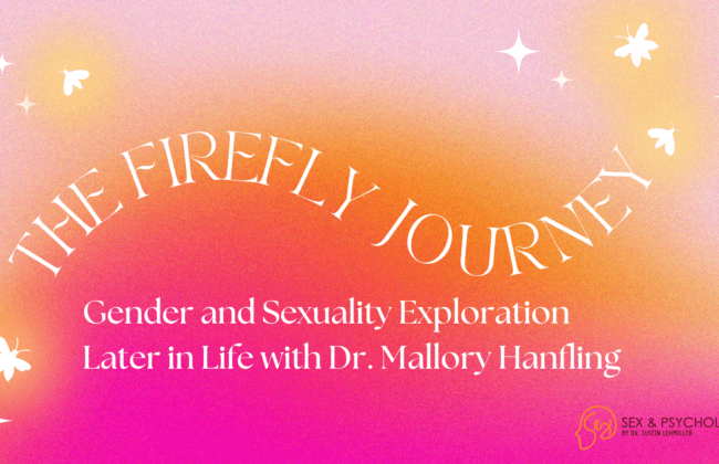 The Firefly Journey: Gender and Sexuality Exploration Later in Life