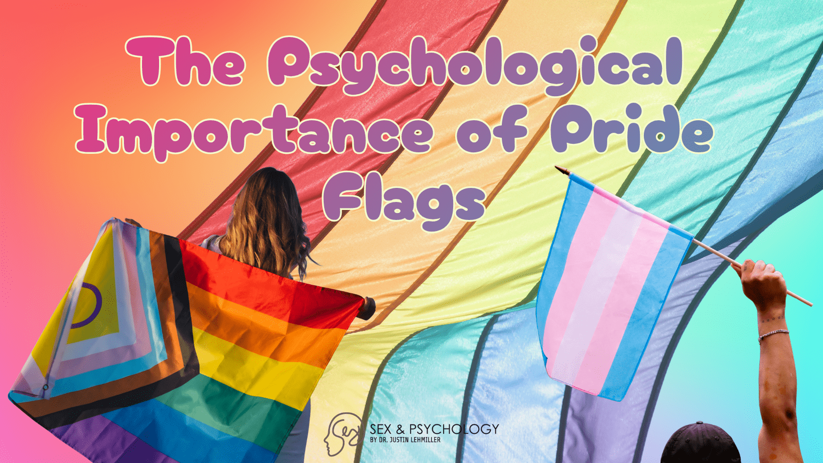 The Psychological Importance of Pride Flags