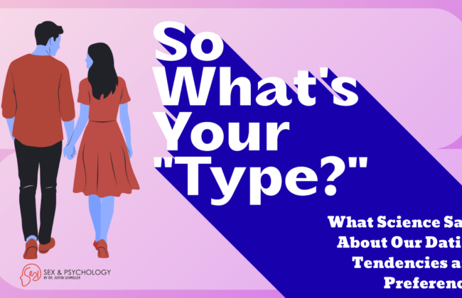 What Science Says About Our Dating Preferences And Tendencies