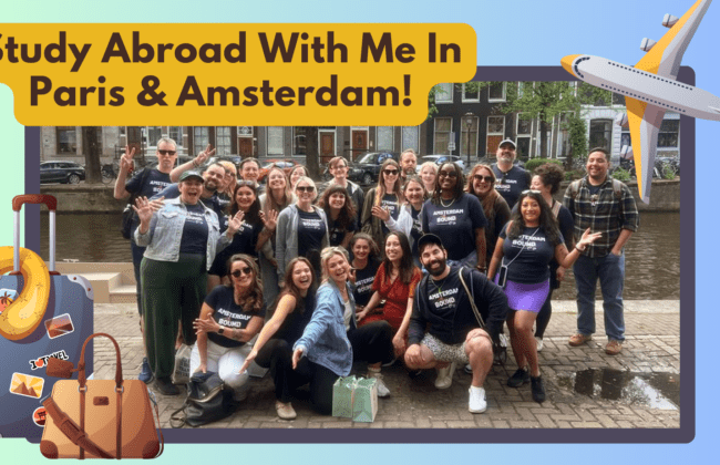 Study Abroad With Me in Paris and Amsterdam!