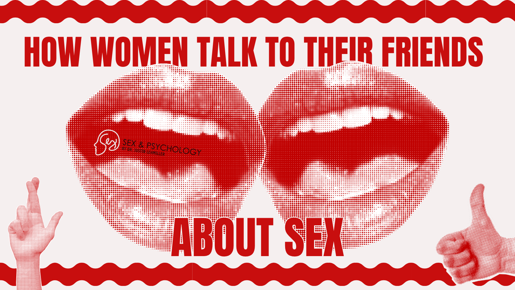 How Women Talk To Their Friends About Sex